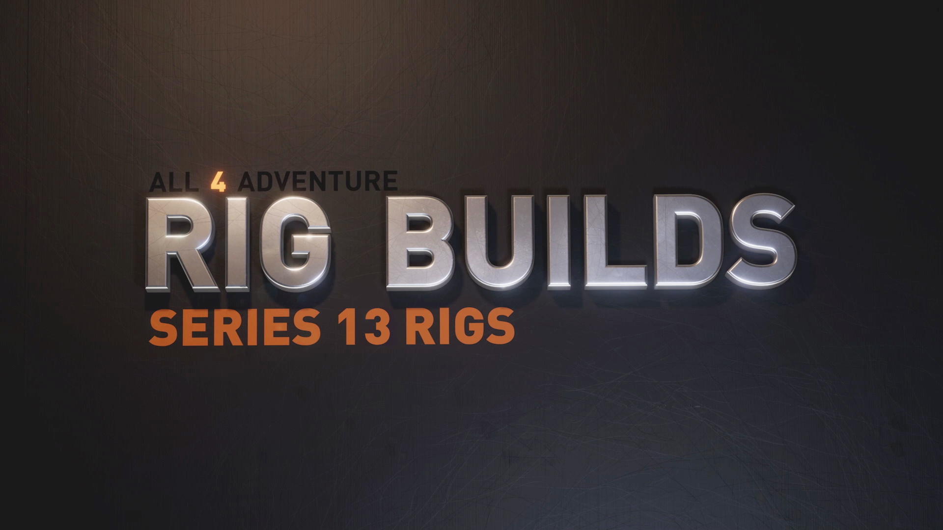 All 4 Adventure Series 13 Rig Builds